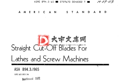ASME B94.3-1965 (R1972) pdf download - Straight Cut-Off Blades for Lathes and Screw Machines 车床和螺杆机用直切刀片 ASME B94.3-1965 (R1972) pdf download - Straight Cut-Off Blades for Lathes and Screw Machines 车床和螺杆机用直切刀片